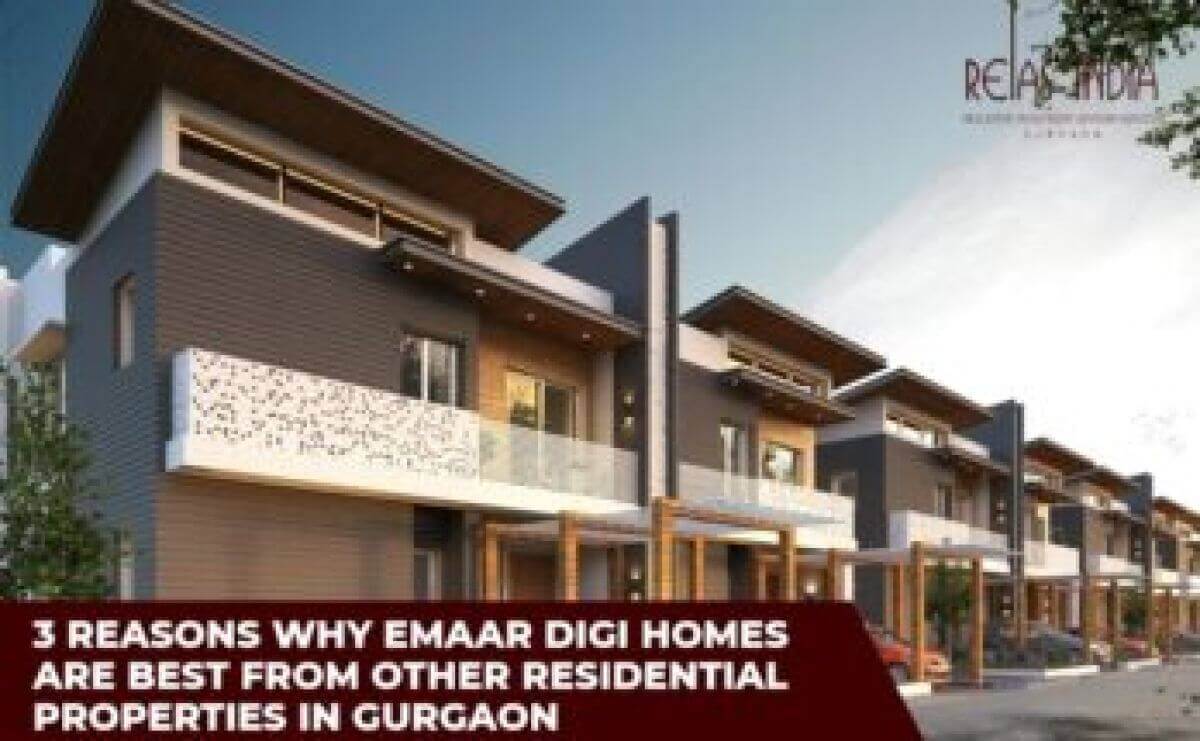 3-reasons-why-emaar-digi-homes-are-best-from-other-residential-properties-in-gurgaon