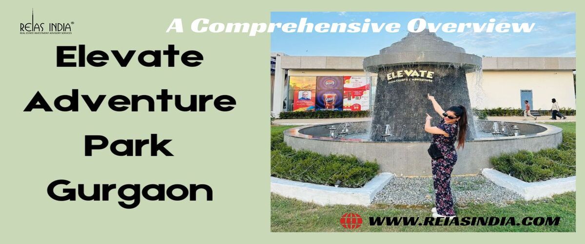 elevate-adventure-park-gurgaon-an-ultimate-guide-to-thrill-and-fun