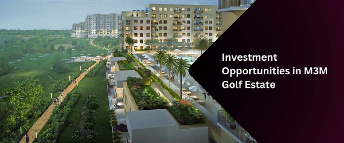 investment-opportunities-in-m3m-golf-estate