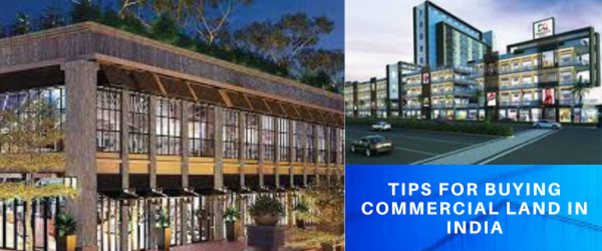 tips-for-buying-commercial-land-in-india