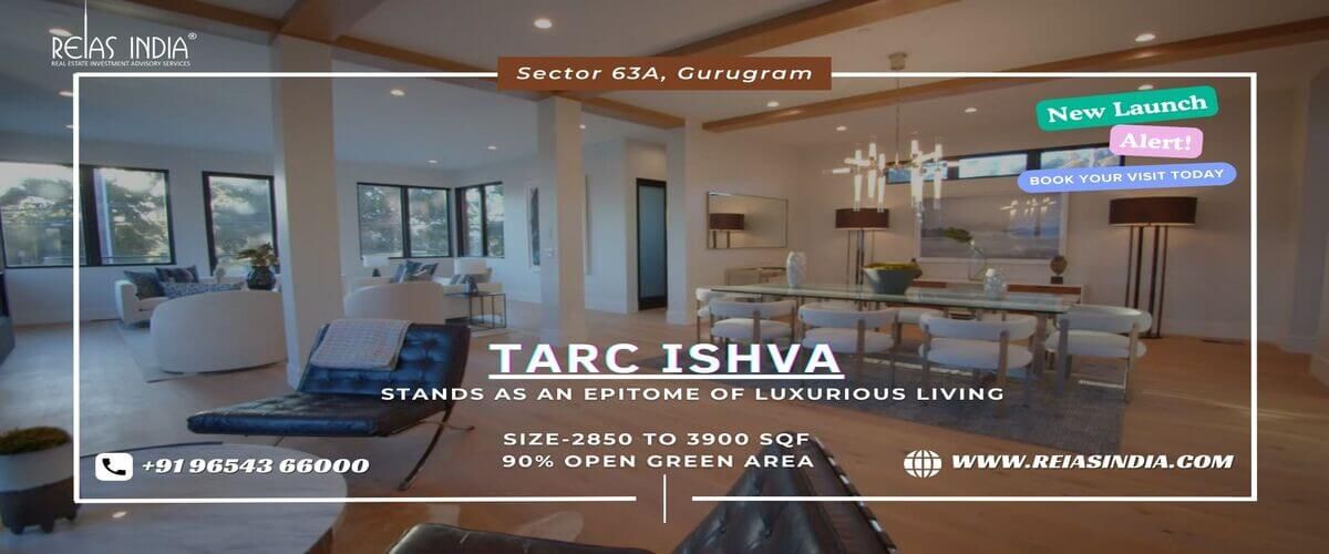 why-choose-tarc-ishva-for-ultra-luxury-living-in-gurgaon-a-comprehensive-guide